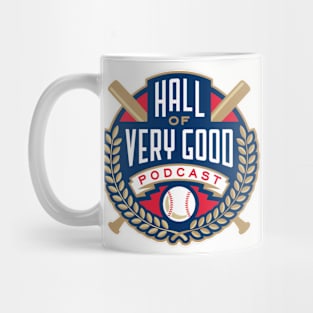 The Hall of Very Good Podcast Mug